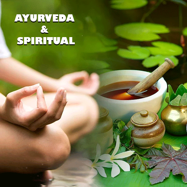 Ayurveda and spiritual wellness